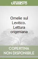 Reso Gratuito Omelie sul Levitico. Lettura origeniana
