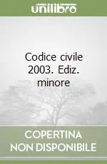 Nuova Collezione Codice civile 2003. Ediz. minore