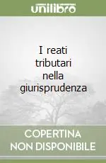Prezzo Conveniente I reati tributari nella giurisprudenza