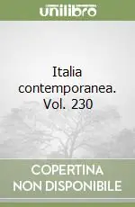 Italia contemporanea. Vol. 230 Prezzo Basso