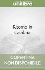 Occasione Imperdibile Ritorno in Calabria