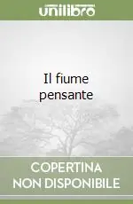 Prezzo Basso Il fiume pensante