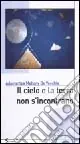 Professionale Il cielo e la terra non s‘incontrano