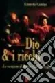 Dio e i ricchi. La vocazione di Matteo del Caravaggio Novità