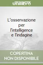 Spedito Oggi L‘osservazione per l‘intelligence e l‘indagine