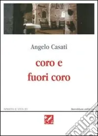 Coro e fuori coro. Poesie 1995-2002 Sconto