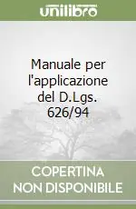 Manuale per l‘applicazione del D.Lgs. 626/94 Prezzo Basso