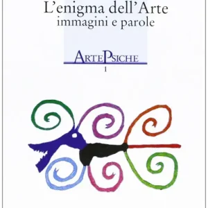 Offerta L‘enigma dell‘arte. Immagini e parole