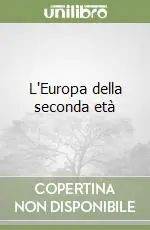 Spedizione Espresso L‘Europa della seconda età