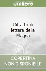 Prezzo Scontato Ritratto di lettere della Magna
