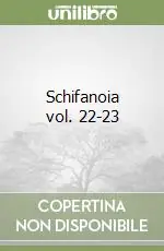 Schifanoia vol. 22-23 Ultime Pezzi