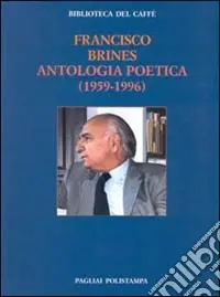 Antologia poetica (1959-1996). Ediz. italiana e spagnola Novità