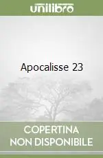 Ultimissimo Modello Apocalisse 23