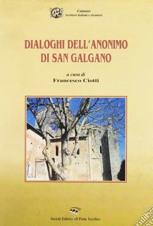 Offerta Limitata Dialoghi dell‘anonimo di San Galgano