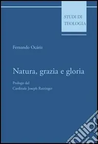 Natura, grazia e gloria Prezzo Scontato
