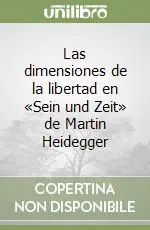 Offerta Las dimensiones de la libertad en «Sein und Zeit» de Martin Heidegger