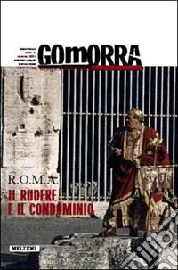Gomorra. Territori e culture della metropoli contemporanea. Vol. 5 Roma Pagamento Sicuro