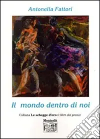 Esclusivo Il mondo dentro di noi