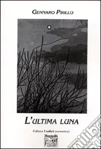 Prezzo Conveniente L‘ultima luna