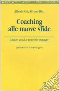 Coaching alle nuove sfide. Leader, coach e non solo manager Promo Stagionale