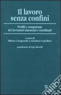 Promo Stagionale Il lavoro senza confini. Profili e competenze dei lavoratori autonomi e coordinati