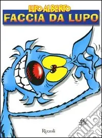 Promozione Lupo Alberto. Faccia Da Lupo