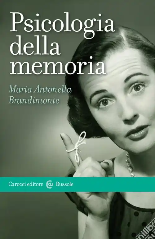 Psicologia della memoria Promozione Esclusiva