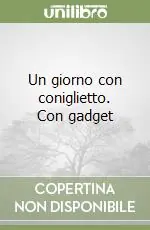 Compra Oggi Stesso Un giorno con coniglietto. Con gadget