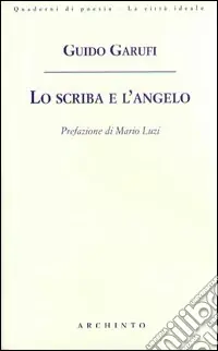 Miglior Prezzo Lo scriba e l‘angelo