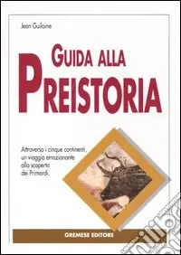Direttamente Dal Produttore Guida alla preistoria
