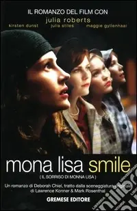 Mona lisa smile Ultimissimo Modello