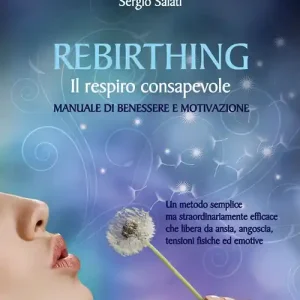 Rebirthing. Il respiro che guarisce Miglior Prezzo