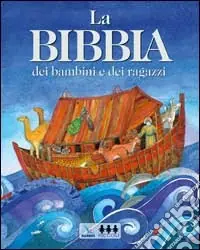Non Perdere La Bibbia dei bambini e dei ragazzi