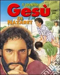 Ti presento Gesù di Nazaret Professionale
