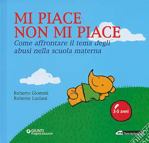 Di Tendenza Mi piace non mi piace. Come affrontare il tema degli abusi nella scuola materna