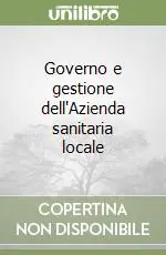 Governo e gestione dell‘Azienda sanitaria locale Affare