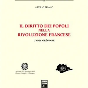 Il diritto dei popoli nella Rivoluzione francese. L‘abbé Gregoire Non Perdere