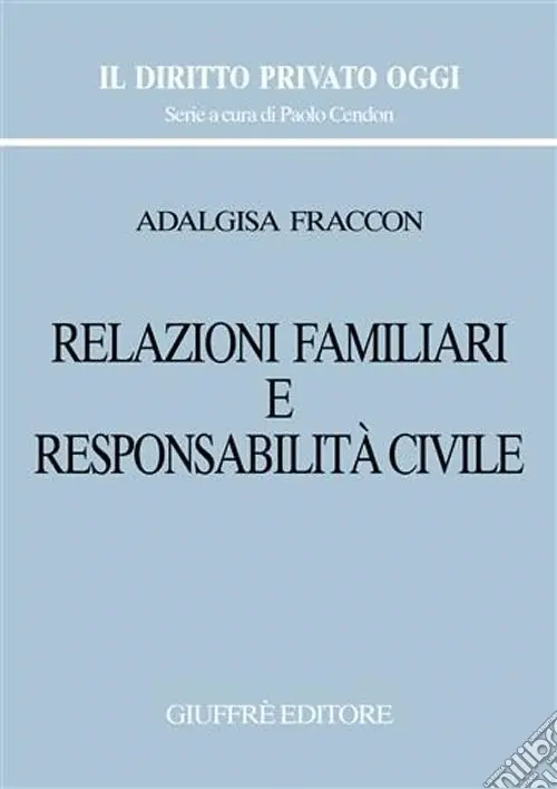 Occasione Relazioni familiari e responsabilità civile