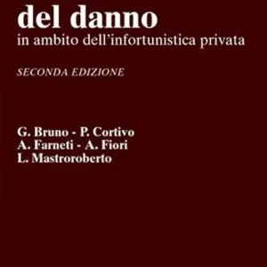 Guida alla valutazione del danno. In ambito dell‘infortunistica privata Promozione