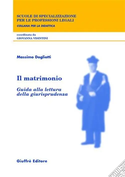 Non Perdere Il matrimonio. Guida alla lettura della giurisprudenza