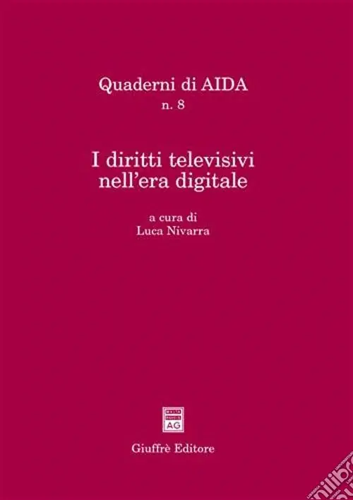 Bestseller I diritti televisivi nell‘era digitale. Atti del Convegno (Palermo, 18 settembre 2002)