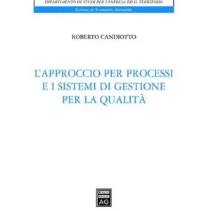 L‘approccio per processi e i sistemi di gestione per la qualità Promozione