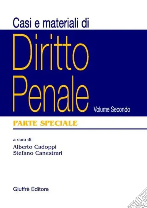 Sconto Casi e materiali di diritto penale. Vol. 2 Parte speciale