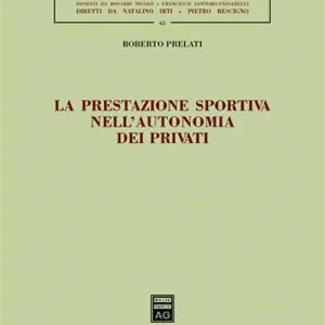La prestazione sportiva nell‘autonomia dei privati Consegna Rapida
