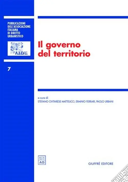 Spedizione Espresso Il governo del territorio. Atti del 6° Convegno nazionale (Pescara, 29-30 novembre 2002)