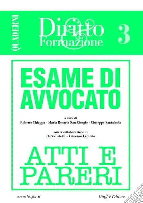 Promozione Esame di avvocato. Atti e pareri