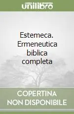 Estemeca. Ermeneutica biblica completa Direttamente Dal Produttore