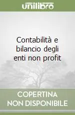 Contabilità e bilancio degli enti non profit Pagamento Sicuro