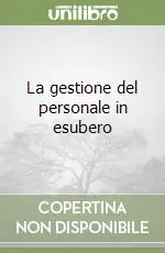 Compra Adesso La gestione del personale in esubero