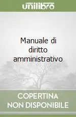 Manuale di diritto amministrativo Occasione